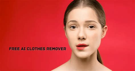 best deepnude|Top 9 AI Clothes Remover Tools of 2024: Free & Effective